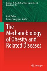 The Mechanobiology of Obesity and Related Diseases - 