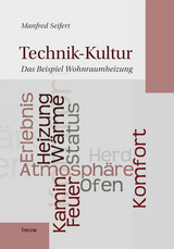 Technik-Kultur - Manfred Seifert
