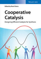 Cooperative Catalysis - René Peters