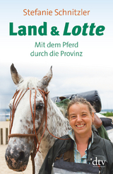 Land & Lotte - Stefanie Schnitzler