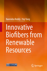 Innovative Biofibers from Renewable Resources - Narendra Reddy, Yiqi Yang