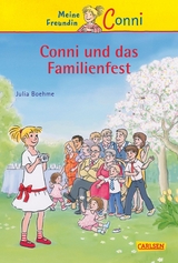 Conni Erzählbände 25: Conni und das Familienfest - Julia Boehme