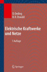 Elektrische Kraftwerke und Netze - Oeding, Dietrich; Oswald, Bernd Rüdiger