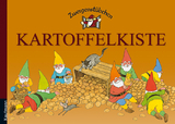 Zwergenstübchen Kartoffelkiste - Schuster, Elke; Schuster, Timo