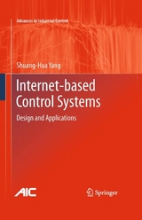 Internet-based Control Systems -  Shuang-Hua Yang