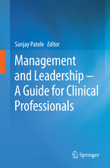 Management and Leadership – A Guide for Clinical Professionals - 