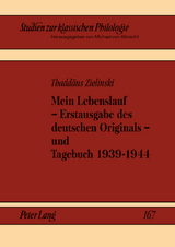 Mein Lebenslauf – Erstausgabe des deutschen Originals – und Tagebuch 1939-1944 - Michael Von Albrecht, Jerzy Axer, Alexander Gavrilov
