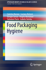 Food Packaging Hygiene -  Caterina Barone,  Luciana Bolzoni,  Giorgia Caruso,  Angela Montanari,  Salvatore Parisi,  Izabela Steink