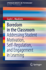 Boredom in the Classroom -  Gayle L. Macklem
