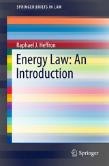 Energy Law: An Introduction - Raphael J. Heffron