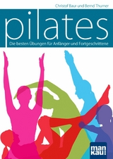 Pilates - Christof Baur, Bernd Thurner