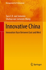 Innovative China - Taco C.R. van Someren, Shuhua van Someren-Wang