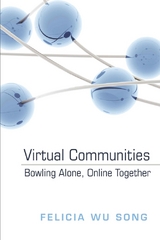 Virtual Communities - Felicia Wu Song