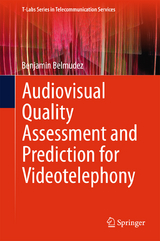 Audiovisual Quality Assessment and Prediction for Videotelephony - Benjamin Belmudez
