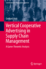 Vertical Cooperative Advertising in Supply Chain Management - Gerhard Aust