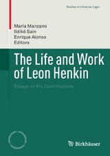 The Life and Work of Leon Henkin - 