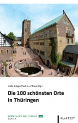 Die 100 schönsten Orte in Thüringen - 