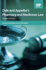 Dale and Appelbe's Pharmacy and Medicines Law - Appelbe, Dr Gordon E.; Wingfield, Joy