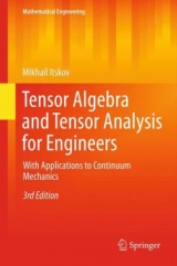 Tensor Algebra and Tensor Analysis for Engineers - Itskov, Mikhail