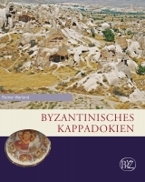 Byzantinisches Kappadokien - Rainer Warland