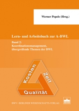 Lern- und Arbeitsbuch zur A-BWL - 