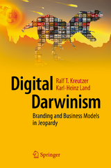 Digital Darwinism - Ralf T. Kreutzer, Karl-Heinz Land