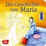 Die Geschichte von Maria. Mini-Bilderbuch. - Bettina Herrmann, Sybille Wittmann