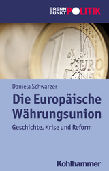 Die Europäische Währungsunion - Daniela Schwarzer