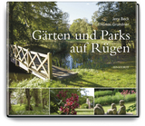 Gärten und Parks auf Rügen - Jens Beck