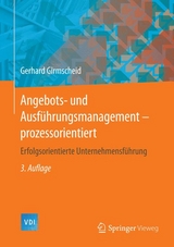 Angebots- und Ausführungsmanagement-prozessorientiert -  Gerhard Girmscheid