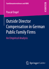 Outside Director Compensation in German Public Family Firms - Pascal Engel