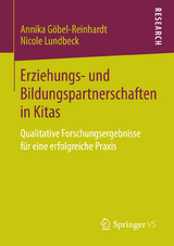 Erziehungs- und Bildungspartnerschaften in Kitas -  Annika Göbel-Reinhardt,  Nicole Lundbeck