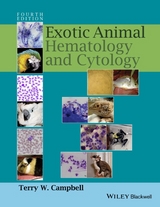 Exotic Animal Hematology and Cytology -  Terry W. Campbell