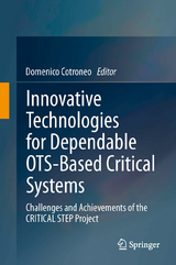 Innovative Technologies for Dependable OTS-Based Critical Systems - 