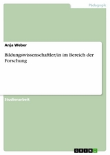 Bildungswissenschaftler/in im Bereich der Forschung -  Anja Weber