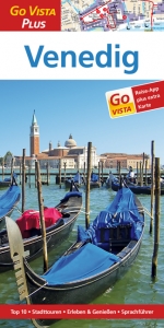 Venedig – Go Vista Plus - Dagmar von Naredi-Rainer, Stefanie Bisping