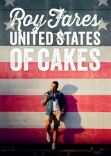 United States of Cakes -  Roy Fares