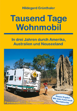 Tausend Tage Wohnmobil - Hildegard Grünthaler