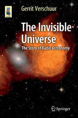 The Invisible Universe -  Gerrit Verschuur
