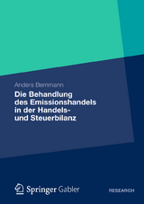 Die Behandlung des Emissionshandels in der Handels- und Steuerbilanz - Anders Bemmann