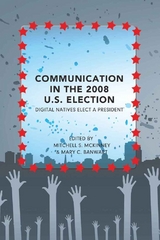Communication in the 2008 U.S. Election - 