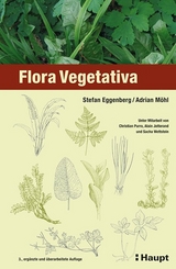 Flora Vegetativa - Eggenberg, Stefan; Möhl, Adrian