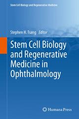 Stem Cell Biology and Regenerative Medicine in Ophthalmology - 