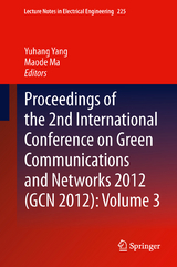 Proceedings of the 2nd International Conference on Green Communications and Networks 2012 (GCN 2012): Volume 3 - 