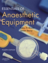 Essentials of Anaesthetic Equipment - Al-Shaikh, Baha; Stacey, Simon G.