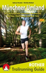 Trailrunning Guide Münchner Umland - Andreas Purucker, Christian Reichart