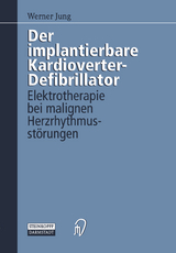Der implantierbare Kardioverter-Defibrillator - Werner Jung