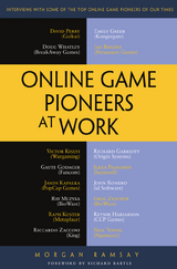 Online Game Pioneers at Work - Morgan Ramsay