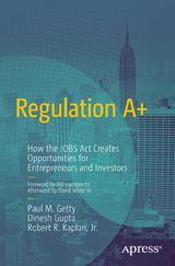 Regulation A+ -  Paul Getty,  Dinesh Gupta,  Robert R. Kaplan