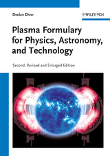 Plasma Formulary for Physics, Astronomy, and Technology - Diver, Declan